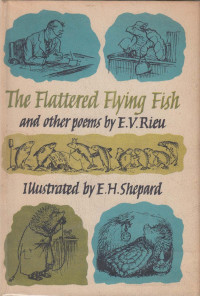 E. V. Rieu — The Flattered Flying Fish and Other Poems
