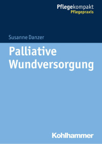 Susanne Danzer — Palliative Wundversorgung