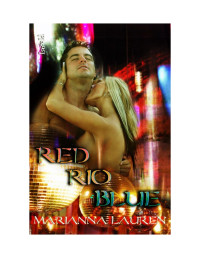 Marianna Lauren — Red Rio Blue