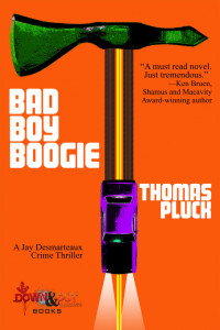 Thomas Pluck — Bad Boy Boogie