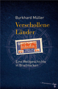 Burkhard Müller — Verschollene Länder