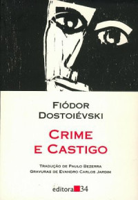 Fiódor Dostoiévski — Crime e Castigo