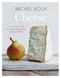 Michel Roux — Cheese