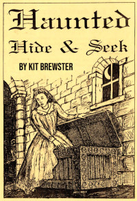 Kit Brewster — Haunted Hide and Seek