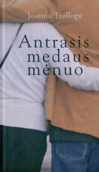 Joanna Trollope — Antrasis medaus mėnuo