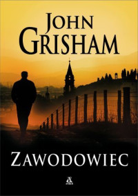 John Grisham — Zawodowiec