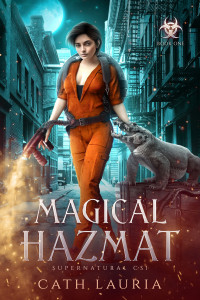 Cath Lauria — Magical Hazmat