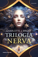 Charlotte J. Bright — Trilogia del Nerva