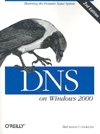 Matt Larson, Cricket Liu — DNS on Windows 2000