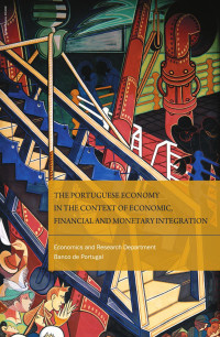 DEE — The Portuguese Economy in the Context of Economic, Financial and Monetary Integration