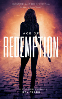 Rey Clark [Clark, Rey] — Age of Redemption