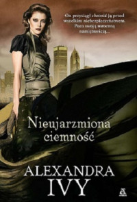 Aleksandra Ivy — Nieujarzmiona Ciemność