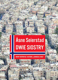 Asne Seierstad — Dwie siostryx