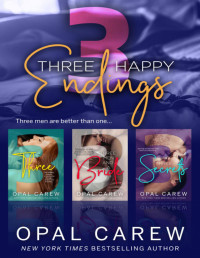 Opal Carew — Three Happy Endings