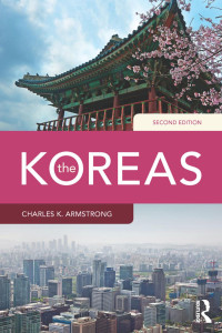 Armstrong, Charles K.; — The Koreas