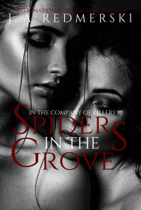 J.A. Redmerski — Spiders in the Grove