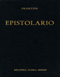 Frontón [Frontón] — Epistolario (Biblioteca Clásica Gredos)
