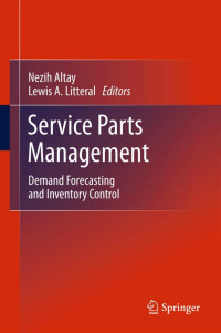 Nezih Altay, Lewis A. Litteral — Service Parts Management