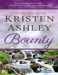 Kristen Ashley [Ashley, Kristen] — Bounty