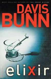 Davis Bunn  — Elixir