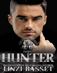 Linzi Basset — Hunter: A dark, later-in-life, second chances Romance