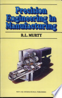 Murty, R. L. — Precision Engineering in Manufacturing