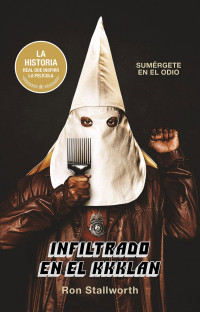 Ron Stallworth — Infiltrado en el KKKlan (Colección Especiales) (Spanish Edition)