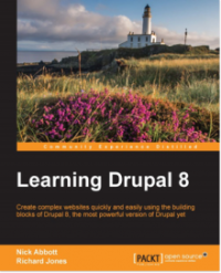 Abbott, Nick, Jones, Richard — Learning Drupal 8
