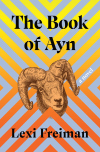 Lexi Freiman — The Book of Ayn