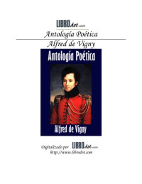 Antología Poética — Vigny, Alfred de
