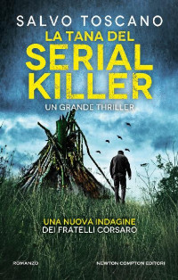 Salvo Toscano [Toscano, Salvo] — La tana del serial killer