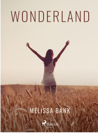 Melissa Bank — Wonderland
