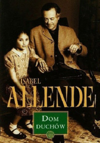 Isabel Allende — Dom duchów