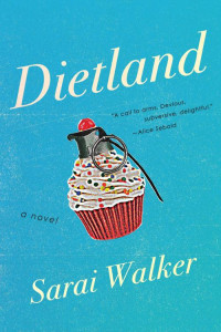 Sarai Walker [Walker, Sarai] — Dietland