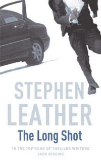 Stephen Leather — The Long Shot