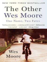 Wes Moore — The Other Wes Moore