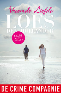 Loes den Hollander — Vreemde liefde