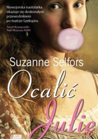 Suzanne Selfors — Ocalić Julię