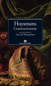 Joris-Karl Huysmans — Controcorrente