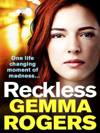 Rogers, Gemma — Reckless