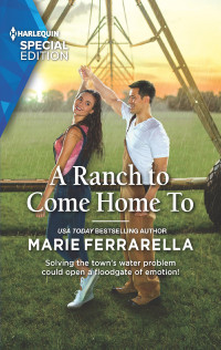 Marie Ferrarella — Forever, Texas 24.0 - A Ranch to Come Home To