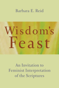 Barbara E. Reid — Wisdom's Feast