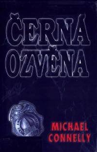 Connelly Michael — Černá ozvěna