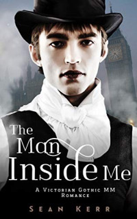 Sean Kerr — The Man Inside Me