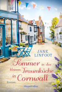 Jane Linfoot — Sommer in der kleinen Traumküche in Cornwall