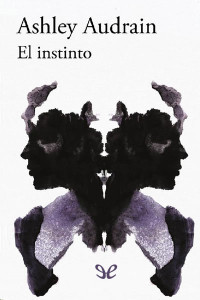 Ashley Audrain — El Instinto