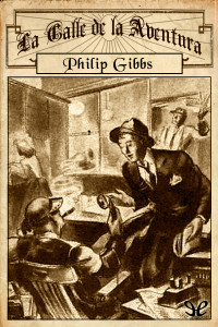 Philip Gibbs — La calle de la aventura