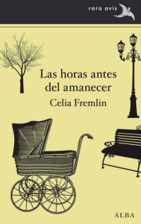 Celia Fremlin — Las horas antes del amanecer