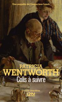 Patricia WENTWORTH — Colis à suivre