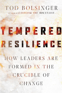 Tod Bolsinger — Tempered Resilience